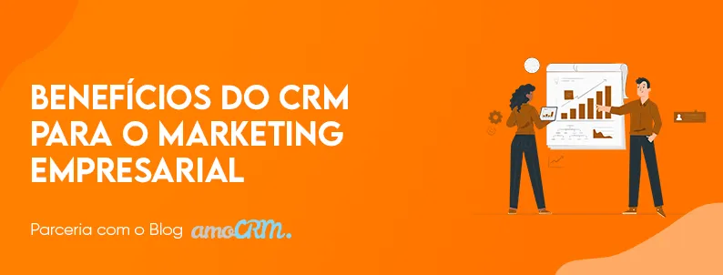 Beneficios CRM para o marketing empresarial